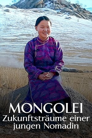 Mongolie, le rêve d'une jeune nomade poszter