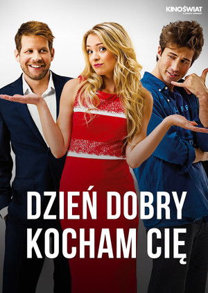 Dzień dobry, kocham cię! poszter
