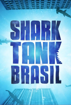 Shark Tank Brasil: Negociando com Tubarões