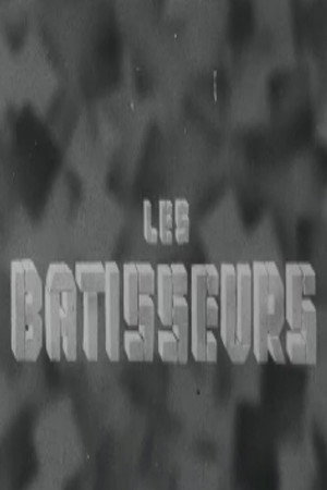 Les Bâtisseurs poszter