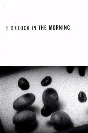 5 O'Clock in the Morning