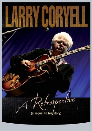 Larry Coryell: A Retrospective