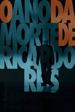 O Ano da Morte de Ricardo Reis poszter