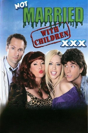 Not Married with Children XXX poszter