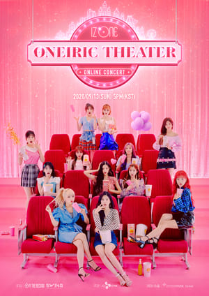 IZ*ONE ONLINE CONCERT [ONEIRIC THEATER] poszter