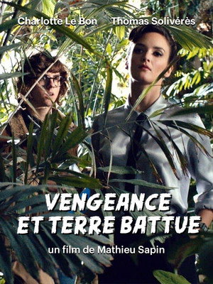 Vengeance et terre battue poszter