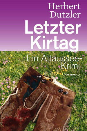 Letzter Kirtag poszter