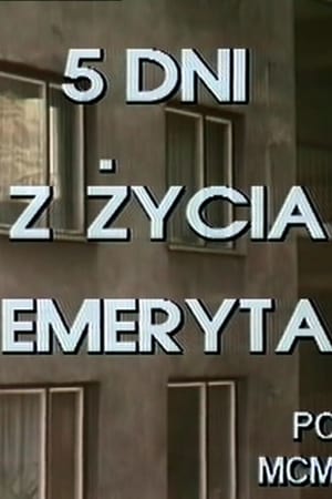 5 dni z życia emeryta