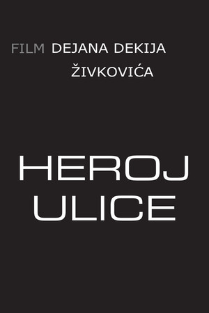 Heroj ulice poszter