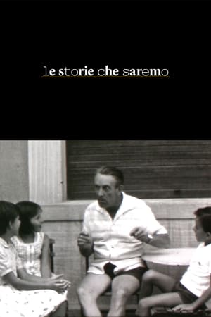 Le storie che saremo