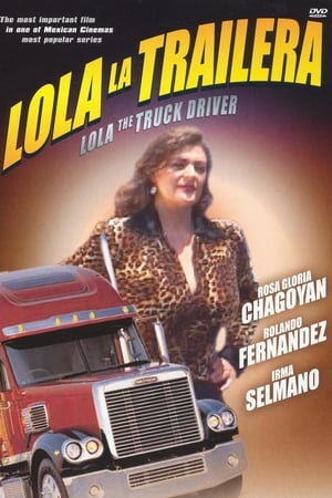 Lola la Trailera poszter