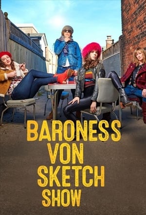 Baroness von Sketch Show