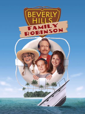 Beverly Hills Family Robinson poszter