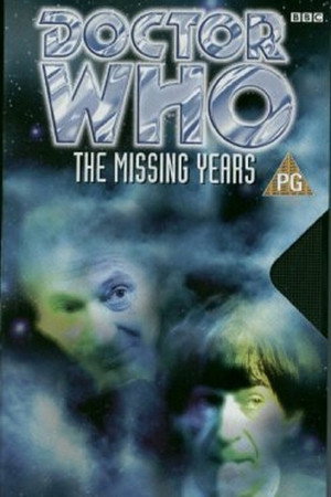 Doctor Who: The Missing Years poszter