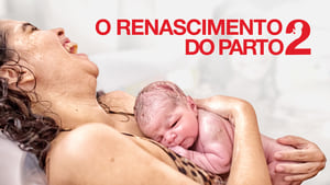 O Renascimento do Parto 2 háttérkép