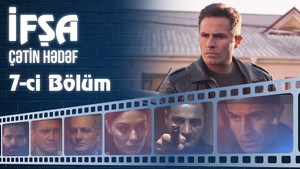 İfşa - Çətin hədəf 1. évad Ep.7 7. epizód