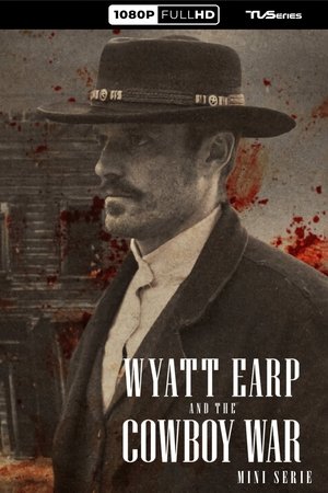 Wyatt Earp és a cowboyok háborúja poszter