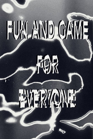 Fun and Games for Everyone poszter