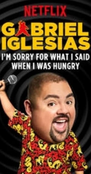 Gabriel Iglesias: I'm Sorry for What I Said When I Was Hungry poszter