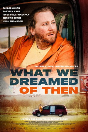 What We Dreamed Of Then poszter