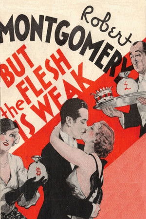 But the Flesh Is Weak poszter