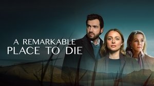 A Remarkable Place to Die kép