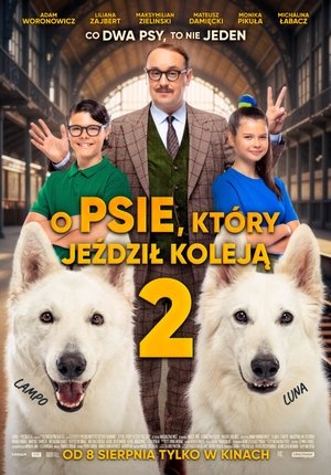 O psie, który jeździł koleją 2 poszter