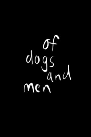 Of Dogs and Men