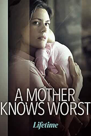 A Mother Knows Worst poszter