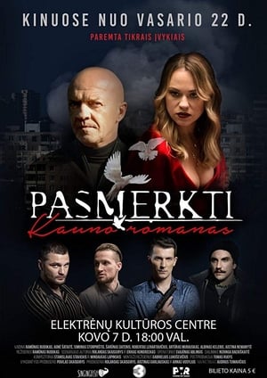 Pasmerkti. Kauno Romanas