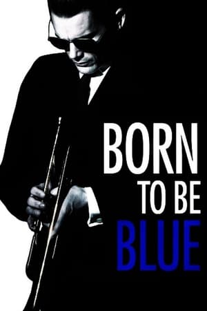 Born to Be Blue poszter