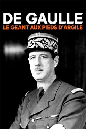 De Gaulle, le géant aux pieds d'argile poszter