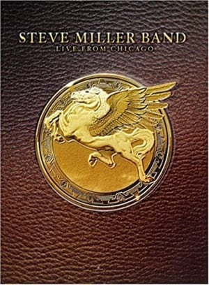 Steve Miller Band - Live from Chicago poszter