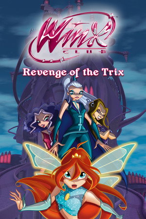 Winx Club - La Vendetta delle Trix poszter