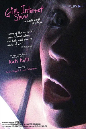 Girl Internet Show: A Kati Kelli Mixtape poszter