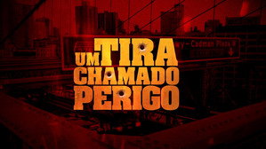 Um Tira Chamado Perigo háttérkép