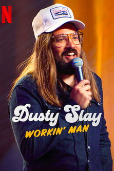 Dusty Slay: Workin' Man poszter