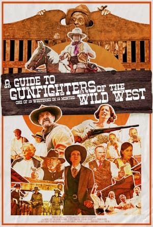 A Guide to Gunfighters of the Wild West poszter