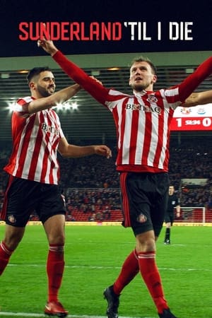 Sunderland, amíg csak élek poszter