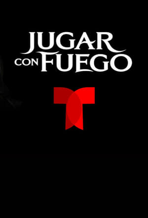 Jugar con fuego