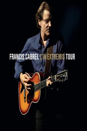 Francis Cabrel - L'In Extremis Tour poszter