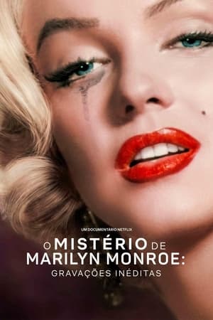 Marilyn Monroe rejtélye: A soha nem hallott szalagok poszter