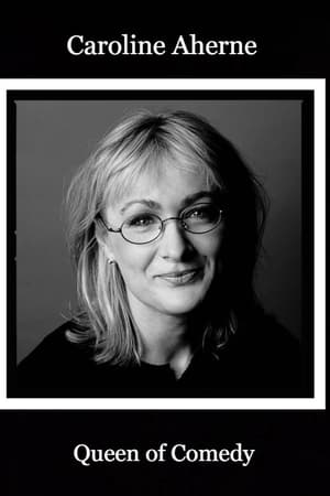 Caroline Aherne: Queen of Comedy poszter