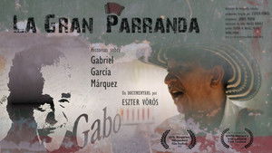 A Nagy Parranda - Történetek Gabriel García Márquezről háttérkép