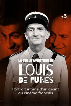 La Folle Aventure de Louis de Funès poszter