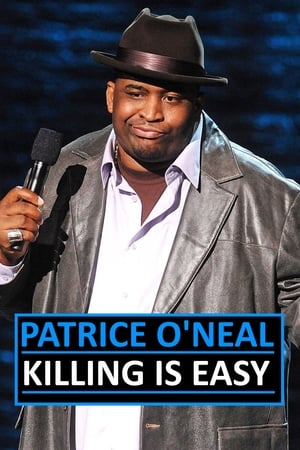 Patrice O'Neal: Killing Is Easy poszter