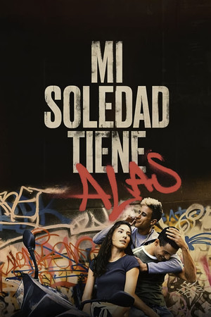 Mi soledad tiene alas poszter