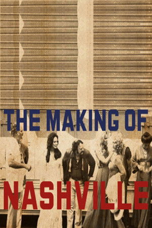 The Making of 'Nashville' poszter