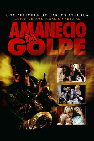 Amaneció de Golpe poszter