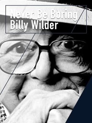 Du sollst nicht langweilen: Billy Wilder poszter